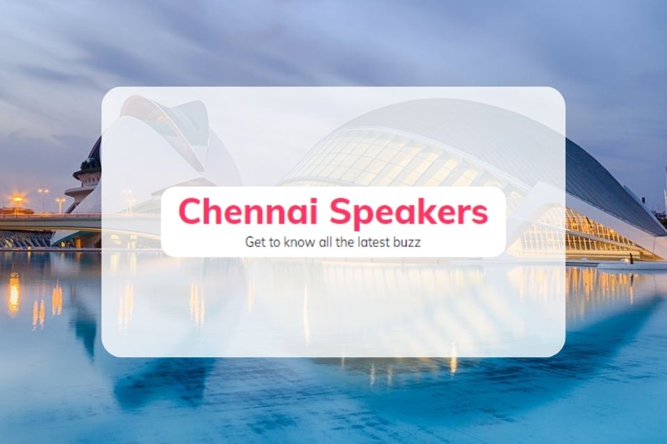 Chennai Speakers Emerges as the Go-To Resource for Learning About this Vibrant Indian City’s Night Spots, Eating Joints, Culture, and More Chennai Speakers Emerges as the Go-To Resource for Learning About this Vibrant Indian City’s Night Spots, Eating Joints, Culture, and More