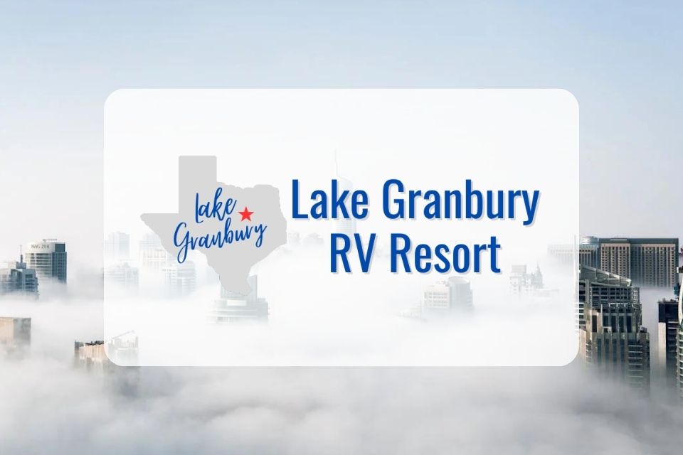 RV Park Granbury TX Lake Granbury RV Resort Now Offers an Even Better Experience After a Renovation Under New Management RV Park Granbury TX Lake Granbury RV Resort Now Offers an Even Better Experience After a Renovation Under New Management