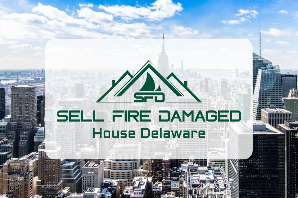 Sell Fire Damaged House Delaware Investors Offer Details About Managing A Fire Sale Sell Fire Damaged House Delaware Investors Offer Details About Managing A Fire Sale