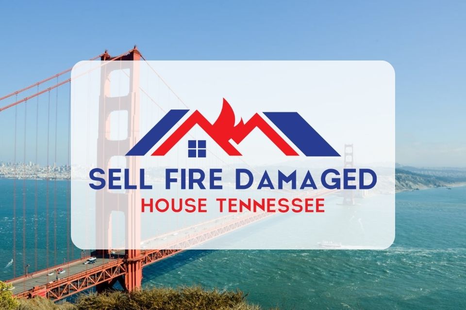 Sell Fire Damaged House Tennessee As-Is to a Reputed Home Buyer for the Best Cash Price Hassle Free in Three Simple Steps Sell Fire Damaged House Tennessee As-Is to a Reputed Home Buyer for the Best Cash Price Hassle Free in Three Simple Steps