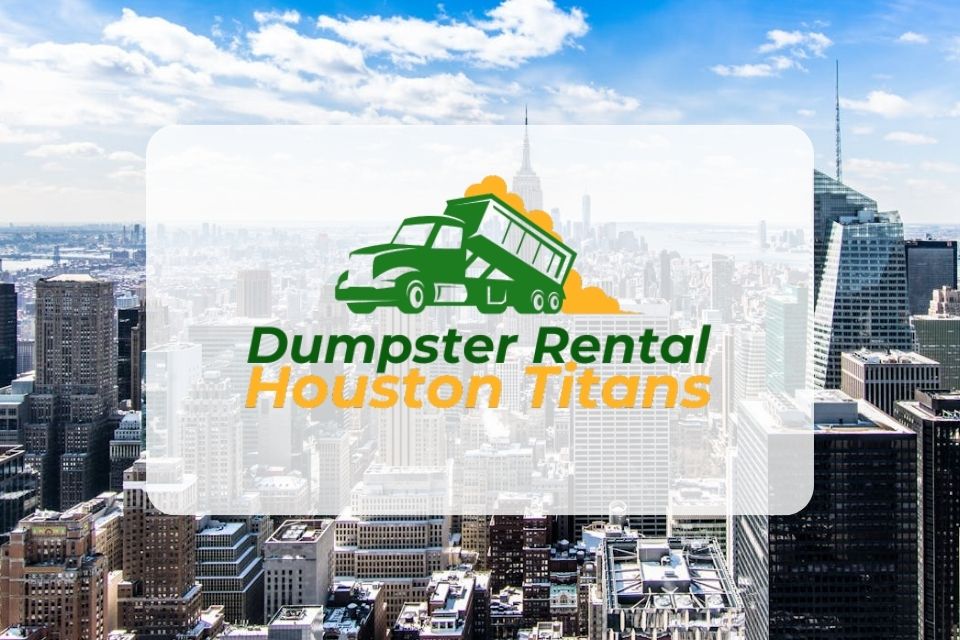 Dumpster Rental in Houston: Local Titans Revolutionize Worksite Efficiency with Reliable Dumpster Rental Solutions Dumpster Rental in Houston: Local Titans Revolutionize Worksite Efficiency with Reliable Dumpster Rental Solutions