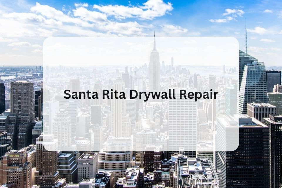Drywall Repair in Pleasanton, CA: Santa Rita Drywall Repair Addresses Rising Need for Specialized Professional Services
